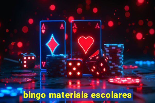 bingo materiais escolares